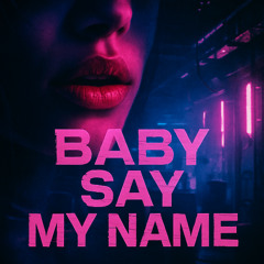 (FREE DL) LUTI - Baby say my name