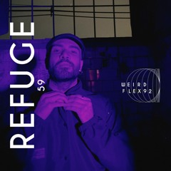 Refuge 059 | Weirdflex92