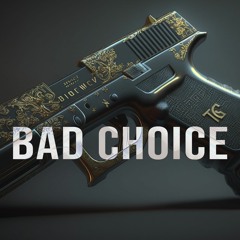Free Type Beat 2023 - ''Bad Choice'' l Free Rap Beat 2023 l Freestyle Beats Trap 2023