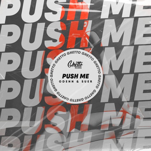 ODENN & SUER - Push Me