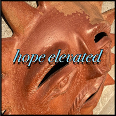 Hope Elevated