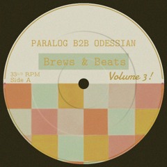 Brews & Beats Volume 3: Paralog B2B Odessian