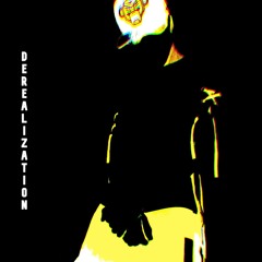 DEREALIZATION [PROD. SQUIRL BEATS]