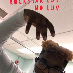 Rockstar Luv-No Luv