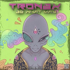 TRON3X - Be What May (Free Download)