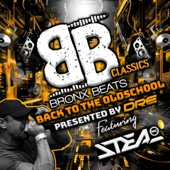 Bronx Beats Classics- featuring MC STEAL