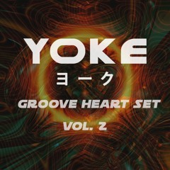 Yoke - Groove Heart Set Vol. 2