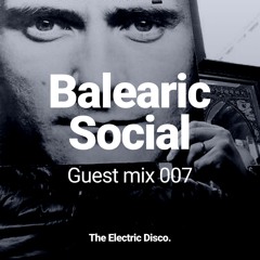 Mix 007: Balearic Social – ‘Everything Looks Small’