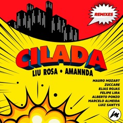 Liu Rosa, Amannda - CILADA (Marcelo Almeida 'Risca - Faca' Radio Edit)