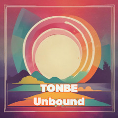 Tonbe - Unbound