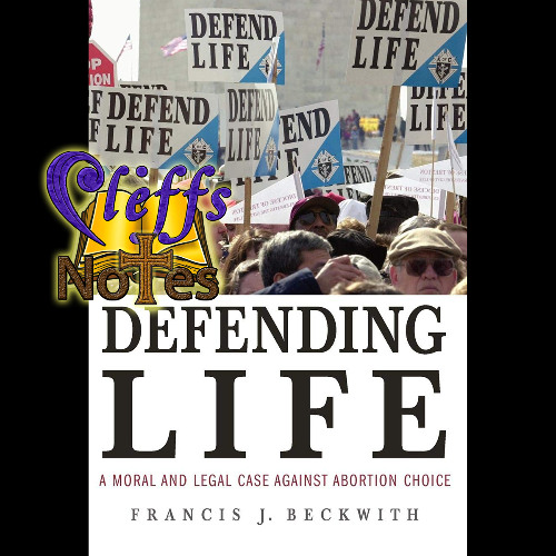 Defending the Defenseless - The Case for Life