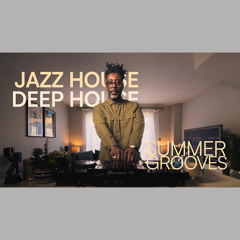 04. The Soul Of House | Deep & Jazzy Grooves