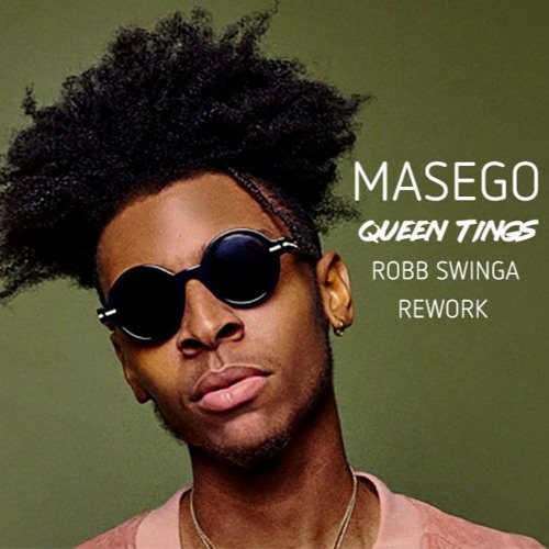 Stream Masego - Queen Tings Ft. Tiffany Gouché (Robb Swinga Rework) by Robb  Swinga