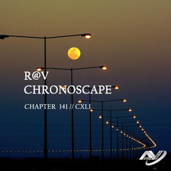 ChronoScape Chapter 141 // CXLI