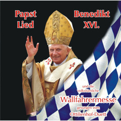 Papst Benedikt XVI Lied