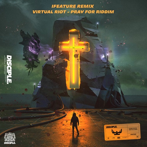 Virtual Riot - Pray For Riddim (iFeature Remix)