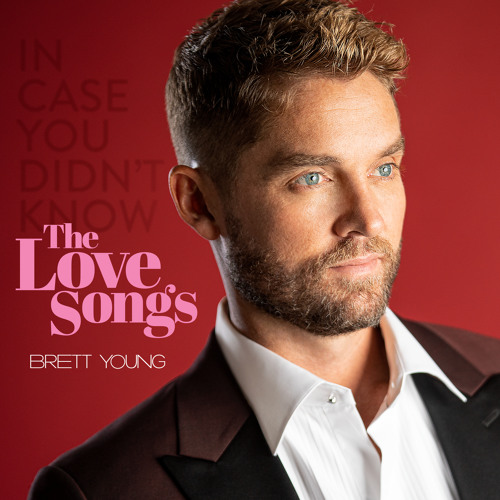 Stream Brett Young Listen to In Case You Didn't Know The Love Songs