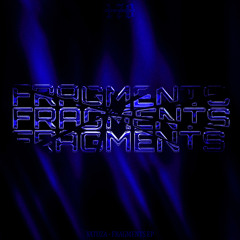 Fragments (feat. Wave)