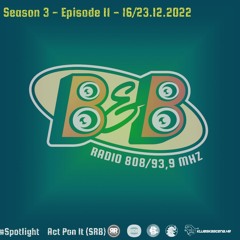 Bubanj&Bass Radio S3E11 16-12-2022 Radio808.com/Radio Roža #guestmix Act Pon It (SRB)
