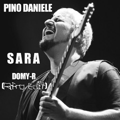 Pino Daniele - Sara (Domy-R Afro Edit)