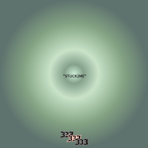 “STUCK2ME”