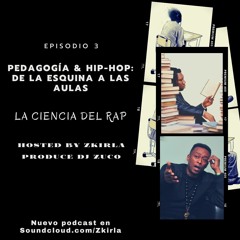 La Ciencia Del Rap: Episodio 3