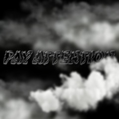 Pay Attention [FREE DL]