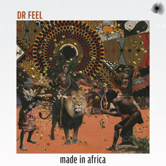 Dr Feel & Kreative Nativez - Modjadji (The Rain Queen)