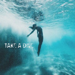 Take A Dive