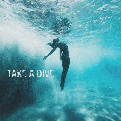 Take A Dive