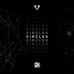 Circles [ Feat. Smile They're Watching & Benjico ]