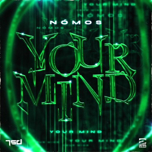 Nómos - Your Mind [OUT NOW]