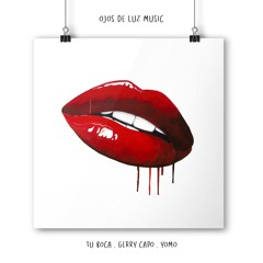 Gerry Capo Ft. Yomo - Tu Boca (www.ELBUFETON.com)