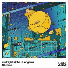 midnight alpha. & nogems - Chrome