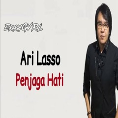 Ari Lasso - Penjaga Hati (Ekky GVRL▽) - Mr. Wijaya