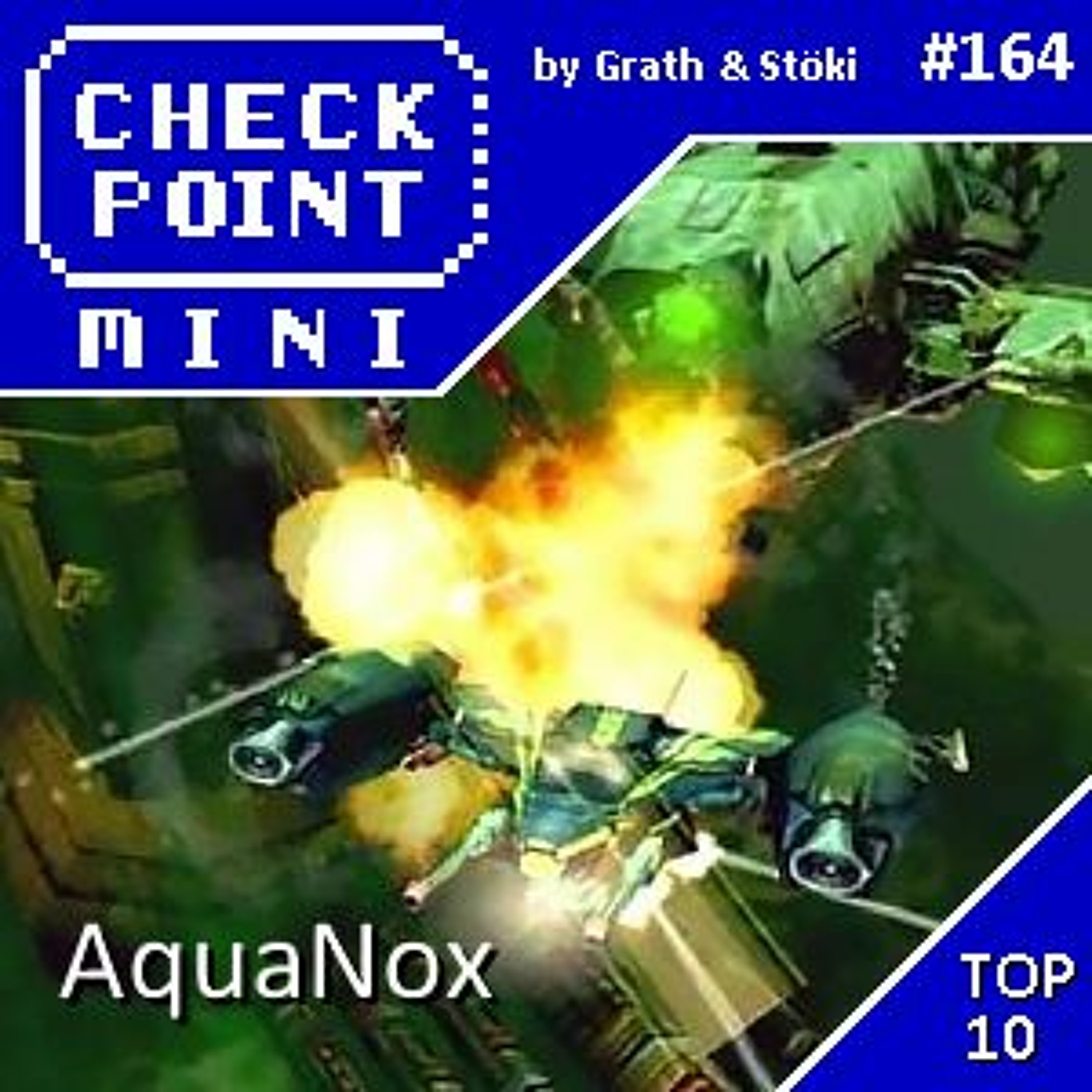 Checkpoint Mini #164 - AquaNox + a 10 legjobb víz alatti játék