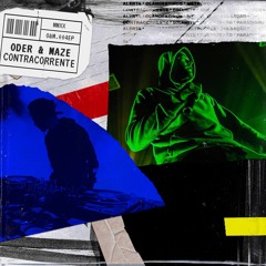 Oder & Maze - Contracorrente EP [MiniMix]