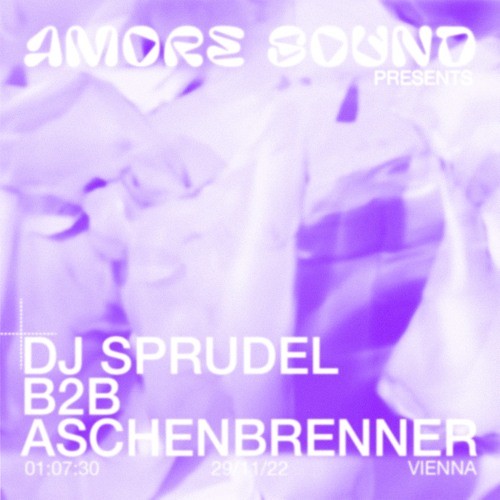 DJ SPRUDEL B2B ASCHENBRENNER - AMORE SOUND 001