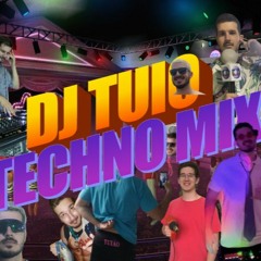 DJ TUIO TECHNO MIX