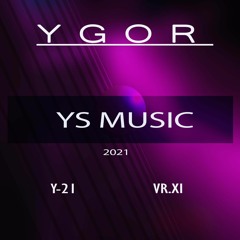 Y - 21 YS MUSIC  XI