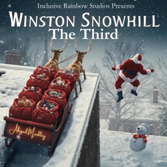 Winston Snowhill The Third