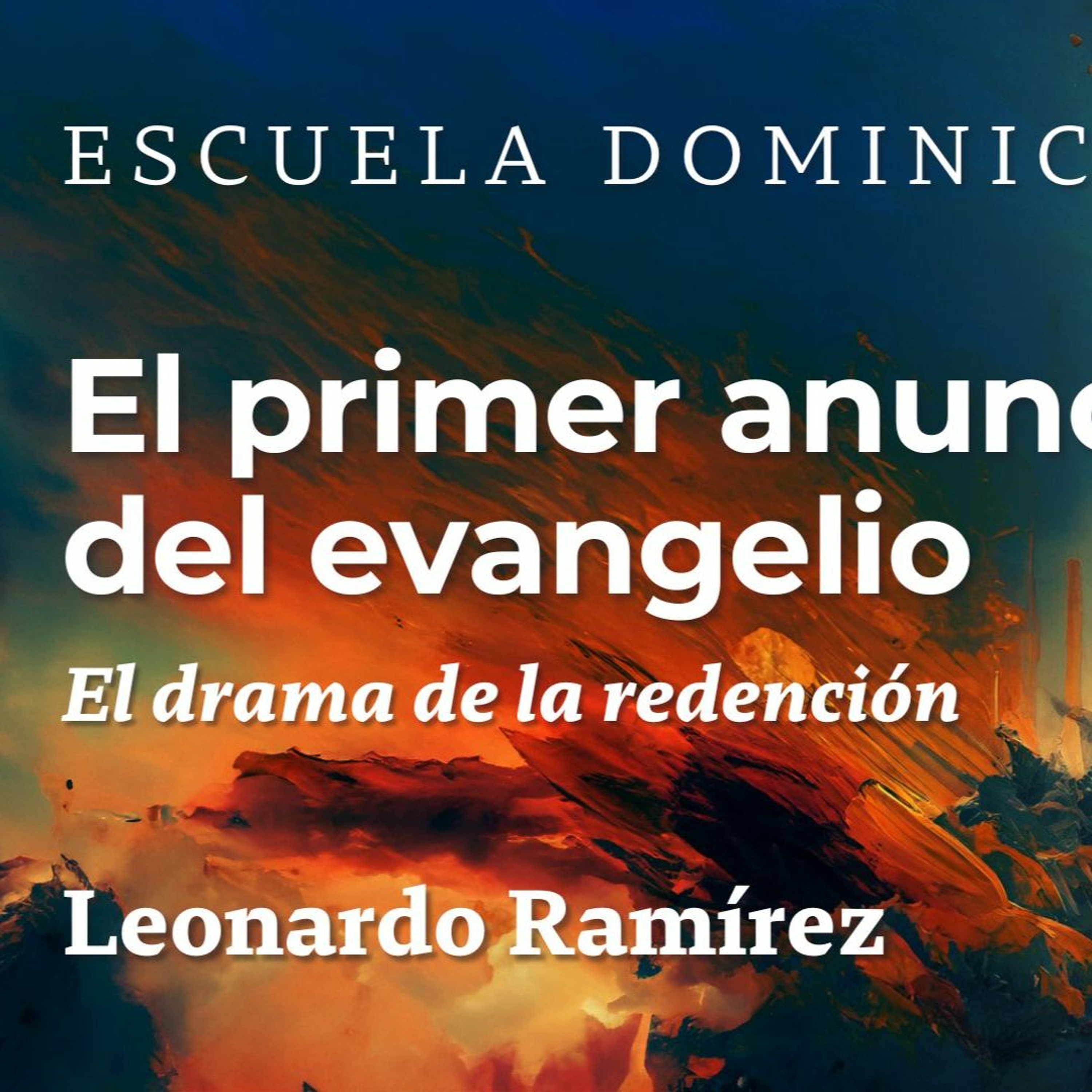 El primer anuncio del evangelio episode artwork
