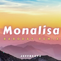 MONALISA Lojay Raboday REMIX Jeffbeatz.mp3