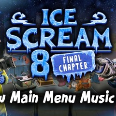Ice Scream 8 Update 2.0.9 - New Main Menu Music V2