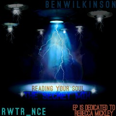 Ben Wilkinson Reading Your Soul (The Secret Mix)