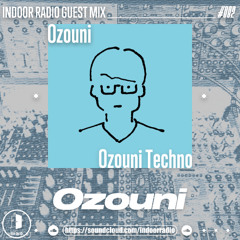 #082 Ozouni [Ozouni Techno]