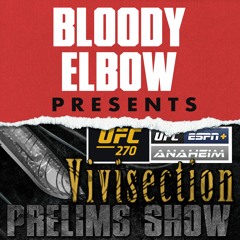 UFC 270: N'Gannou vs Gane, Picks, Odds, & Analysis | The MMA Vivisection PRELIMS SHOW