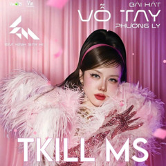 7B - 145 - VO TAY EXSH - PHUONG LY - TKILL Ms ( FREEDOWLOAND )