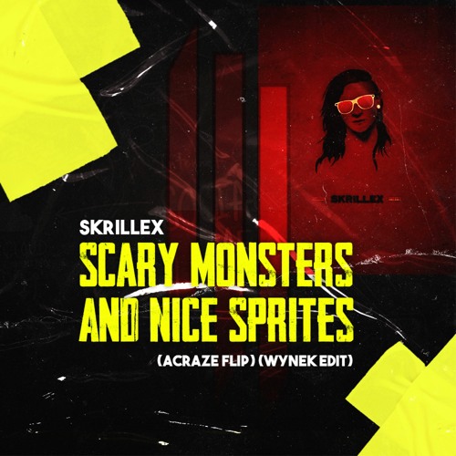 Skrillex - Scary Monsters And Nice Sprites (ACRAZE Flip) [Wynek Edit]