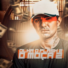 MEGA OLHA O FLASH 2 - O MOÇA 2 - DJ MAYCKON SC (CVHT)